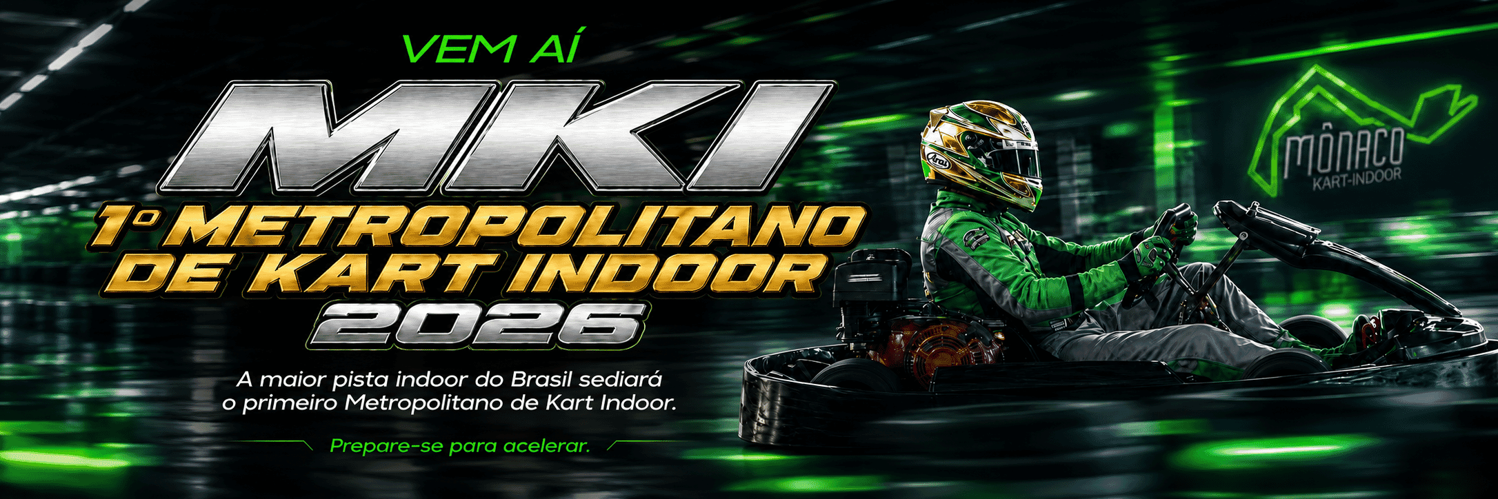 Imagem do campo **BEM-VINDO AO MKI — 1º METROPOLITANO DE KART INDOOR 2026**